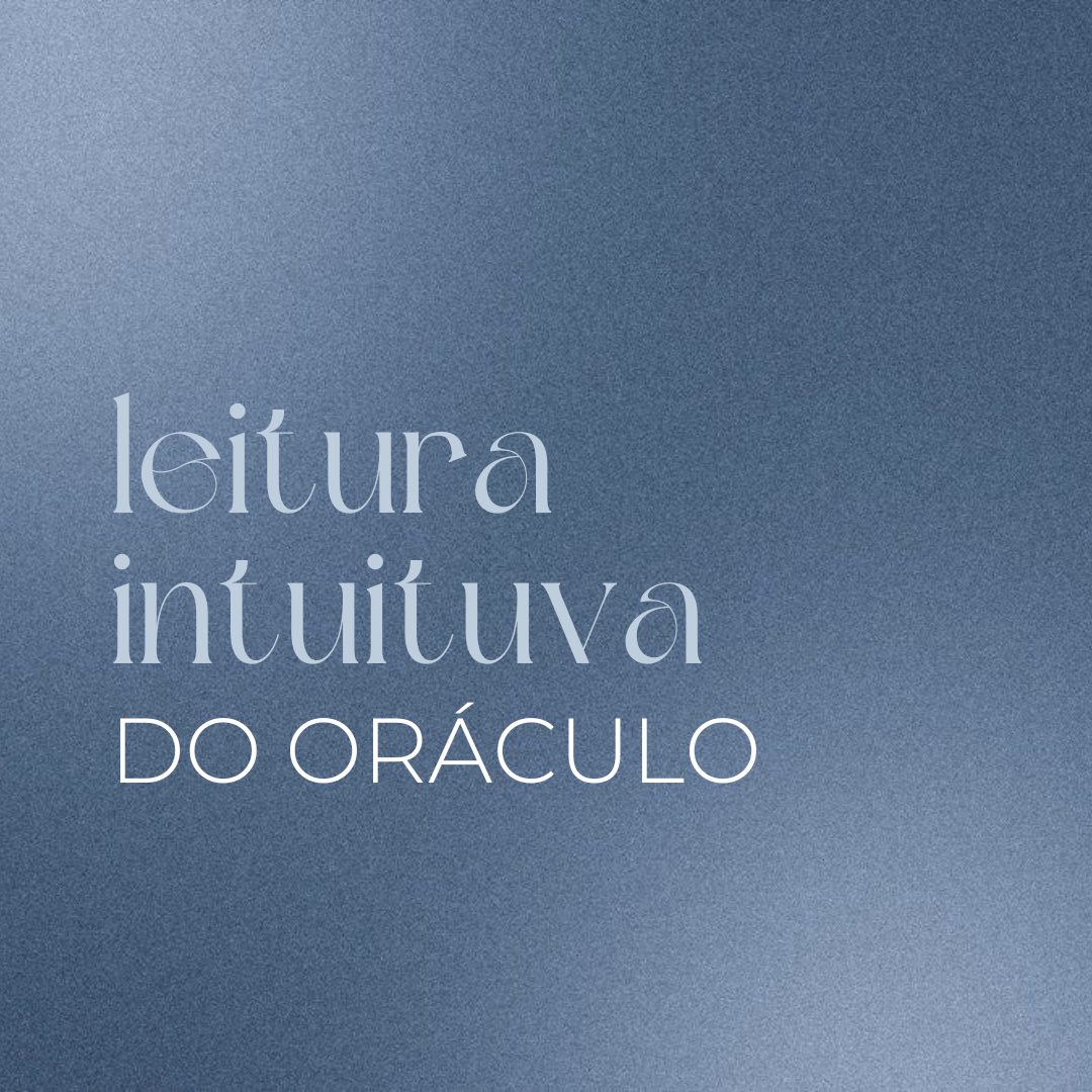 Leitura intuitiva do oráculo
