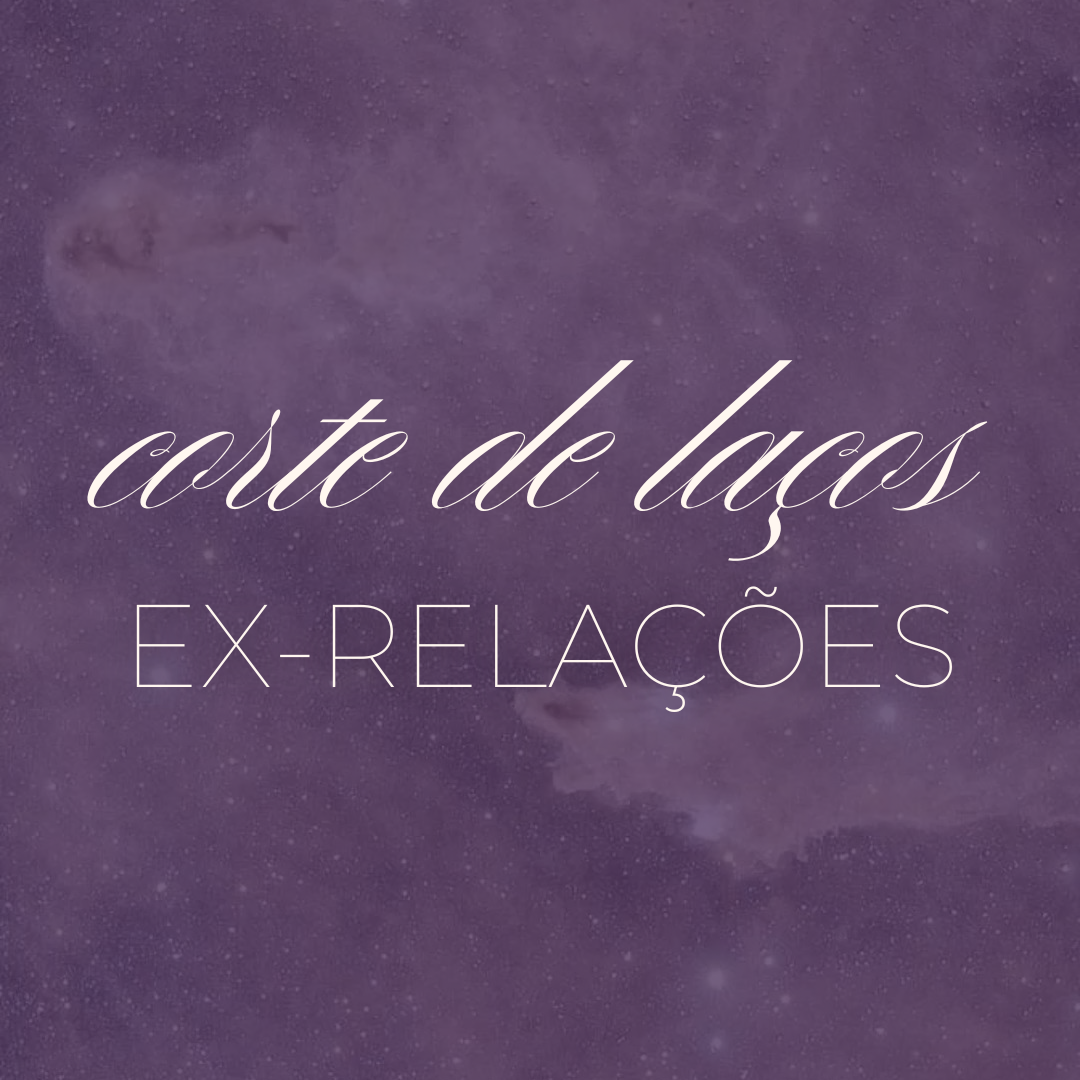Corte de laços de ex-relações